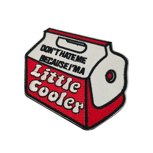 Funny Don't Hate Me Because I'm A Little Cooler Embroidered Hook and Loop Tactical Morale Patch Free USA Shipping PAT-964