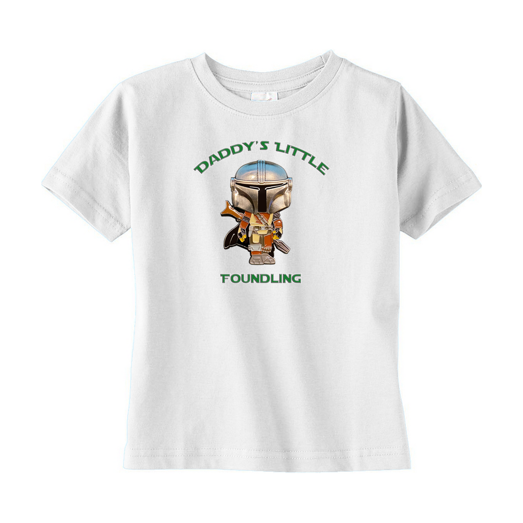 Daddy's Little Foundling Mandalorian Inspired Unisex T-Shirts (Toddler Sizes) - www.ChallengeCoinCreations.com