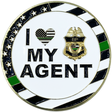 Load image into Gallery viewer, I Love My Agent Border patrol Wife Thin Green Line CBP Challenge Coin CL3-06 - www.ChallengeCoinCreations.com