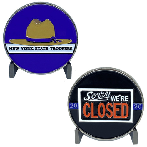 NYS New York State Police Trooper Thin Blue Line Sorry We're Closed Challenge Coin DL6-15 - www.ChallengeCoinCreations.com