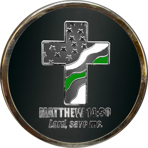 Border Patrol Agent Prayer Saint Michael Protect Us Matthew 14:30 Challenge Coin Thin Green Line GL7-005